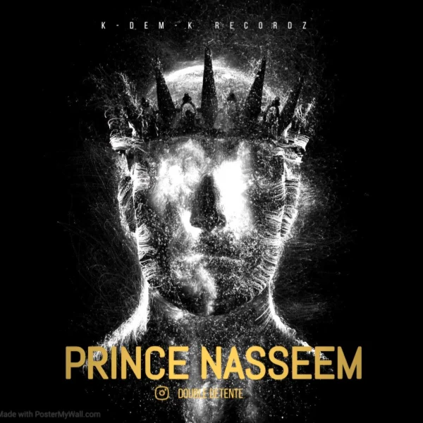 Pochette de Prince Nasseem de Double Détente, distribué par Booster Music via K-DEM-K Recordz