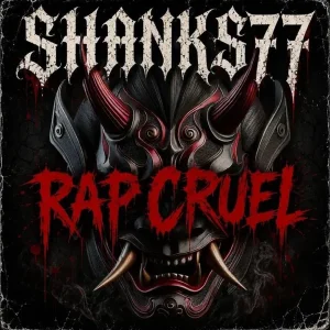 Pochette de Rap cruel de Shanks77, distribué par Booster Music via Lalouline