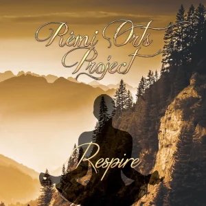 Pochette de RESPIRE de Rémi Orts Project, distribué par Booster Music via Parsiparla