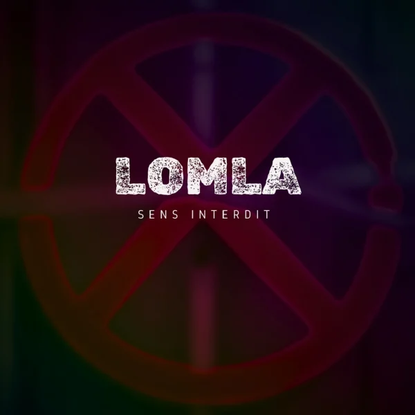 Pochette de Sens interdit de LOMLA, distribué par Booster Music via Lalouline