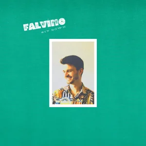 Pochette de Sit Down de FALVINO, distribué par Booster Music via Monstre Sonore
