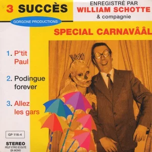 Pochette de Spécial Carnavââl de William Schotte Et Cie, distribué par Booster Music via Gorgone Productions
