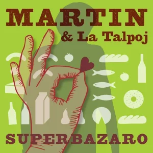 Pochette de Superbazaro de Martin & La Talpoj, distribué par Booster Music via Vinilkosmo