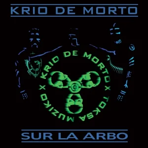 Pochette de Sur La Arbo de Krio de Morto, distribué par Booster Music via Vinilkosmo