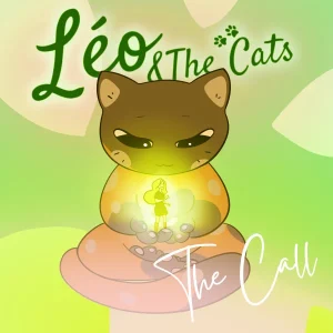 Pochette de The Call de Léo & The Cats, distribué par Booster Music via Enjoy The Show