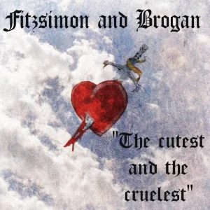 Pochette de The Cutest and the Cruelest de Fitzsimon and Brogan, distribué par Booster Music via Monstre Sonore