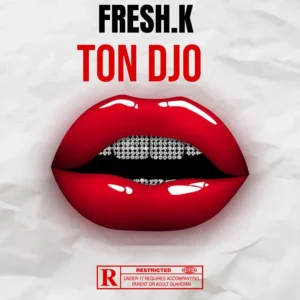 Pochette de Ton Djo de FRESH.K, distribué par Booster Music via soulbrotherprod