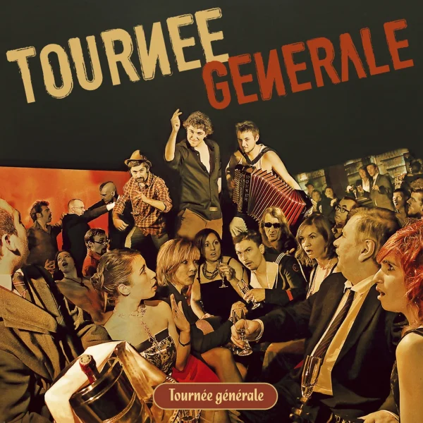 Pochette de Tournée Générale de Tournée Générale, distribué par Booster Music via Artdisto