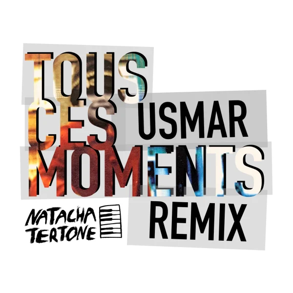 Pochette de Tous ces moments de Natacha TERTONE, distribué par Booster Music via Tekonosko