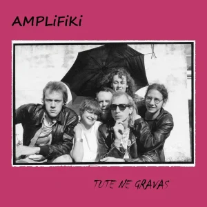 Pochette de Tute Ne Gravas de Amplifiki, distribué par Booster Music via Vinilkosmo