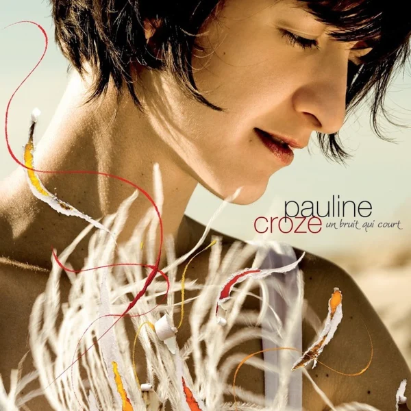 Pochette de Un bruit qui court de Pauline Croze, distribué par Booster Music via Absolute Management