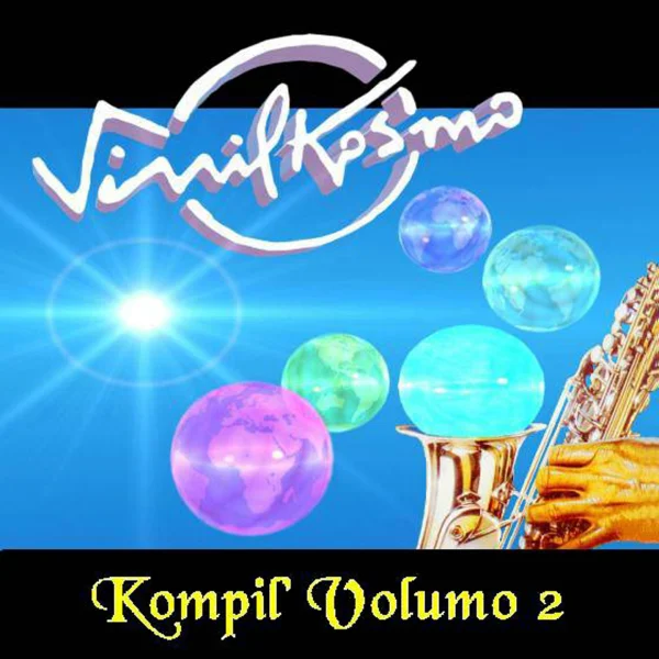 Pochette de Vinilkosmo-Kompil&rsquo;, Vol. 2 de Various Artists, distribué par Booster Music via Vinilkosmo
